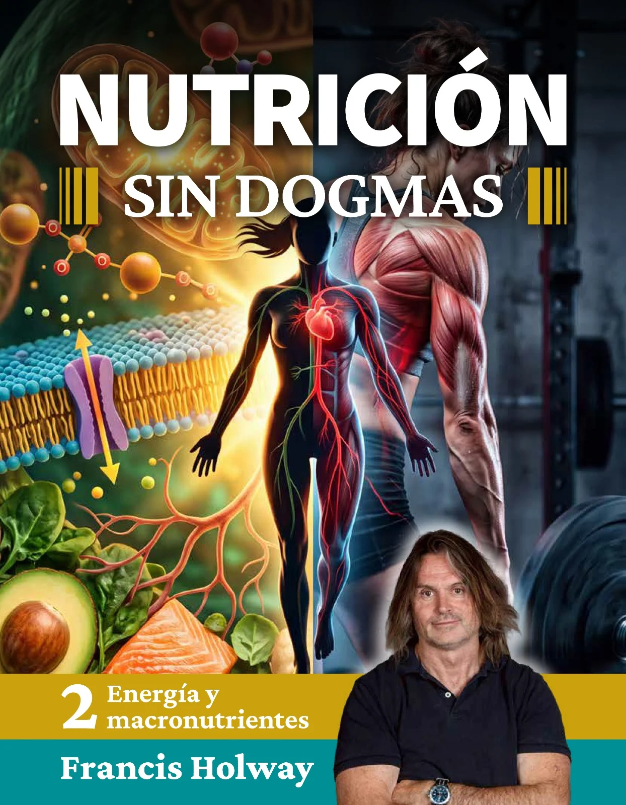 Tomo 2: Energía y Macronutrientes
